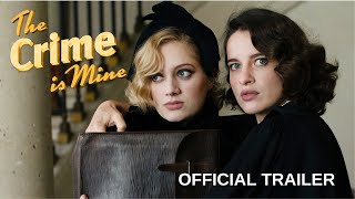 THE CRIME IS MINE  Official Trailer  In Select Theaters December 25