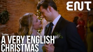 A VERY ENGLISH CHRISTMAS Trailer 2023 Kimberley Nixon Romance Movie