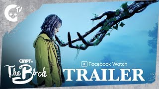 The Birch Official Trailer  Facebook Watch