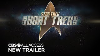 Star Trek Short Treks  Comic Con Trailer SDCC 2019