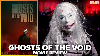 Ghosts of the Void 2023 Movie Review