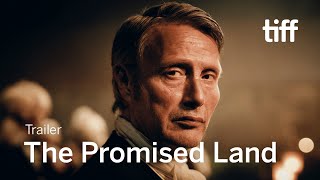 THE PROMISED LAND Trailer  TIFF 2023