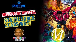 MILESTONE Comics Revival STATIC SHOCK Leads the Franchise
