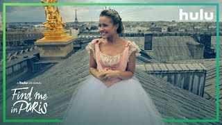 Find Me in Paris Season 1 Promo  A Hulu Original