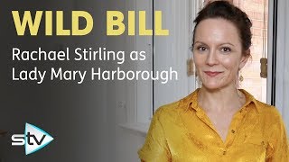 Rachael Stirling On What We Can Expect From New Role  Wild Bill