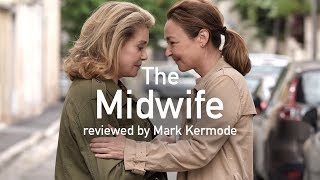 The Midwife reviewed by Mark Kermode
