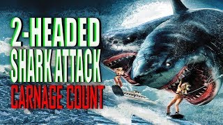 2Headed Shark Attack 2012 Carnage Count