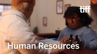 HUMAN RESOURCES Trailer  TIFF 2023