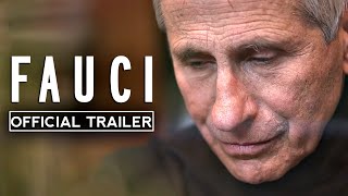 FAUCI Official Trailer 2021 Anthony Fauci Documentary HD