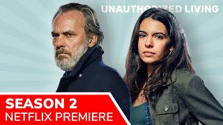 Unauthorized Living Vivir sin permiso Season 2 release fall 2019 Telecinco winter 2020  Netflix
