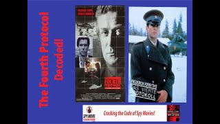 THE FOURTH PROTOCOL  Decoded Pierce Bosnan Michael Caine Spy Movies