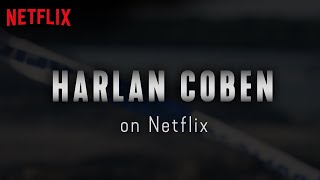 Harlan Coben on Netflix  Now Streaming  Netflix