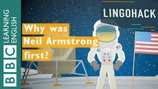 Moon Landing Why was Neil Armstrong the first man on the moon  Lingohack