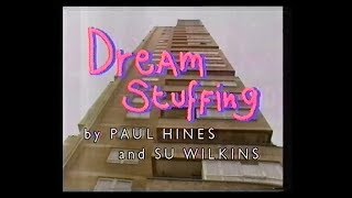 Dream Stuffing Channel 4  1985