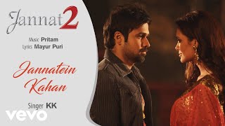 Pritam  Jannatein Kahan Best Audio SongJannat 2Emraan HashmiEsha GuptaKKMayur Puri