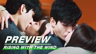 EP14 Preview  Rising With the Wind    iQIYI