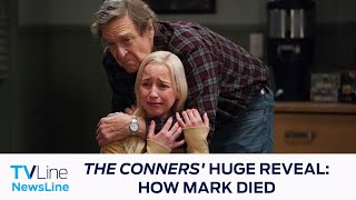 The Conners Huge Reveal SPOILER How Mark Died  NewsLine