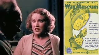Mystery of the Wax Museum 1933  Movie Review