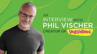 Interview with Phil Vischer  Creator of VeggieTales