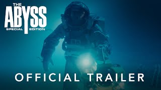 The Abyss  Remastered 4K In Theaters  Official Trailer
