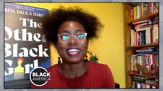 The Other Black Girl with Zakiya Dalila Harris  Black America