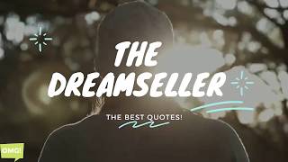  27 BEST QUOTES  THE DREAMSELLER