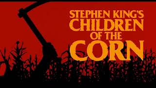 Stephen Kings Children of the Corn 1984 Theatrical Trailer