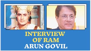 The Interview of Arun Govil Ram  Was rejected in Ramayan audition for Ram