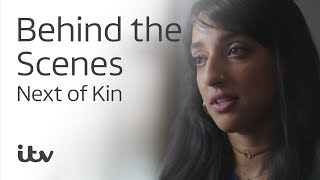 Next of Kin Behind the Scenes  Interview with Kiran Sonia Sawar  ITV