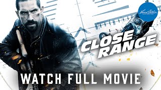 Close Range  Full Action Movie  Scott Adkins  WATCH FOR FREE