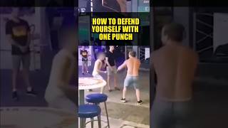 How to Defend your self in a Street Fight One Punch
