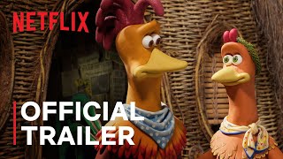 Chicken Run Dawn of the Nugget  Official Trailer  Netflix