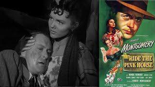 Ride the Pink Horse 1947  Movie Review