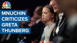Steven Mnuchin addresses his comments about environmental activist Greta Thunberg