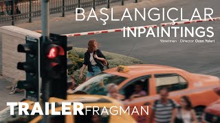 Inpaintings  Balanglar 2023  First Trailer  lk Fragman