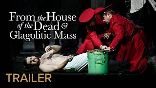 TRAILER  FROM THE HOUSE OF THE DEAD  GLAGOLITIC MASS Janek  National Theatre Brno
