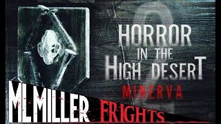 HORROR IN THE HIGH DESERT 2 MINERVA 2023 Review Found Footage Chills Better Than the Original