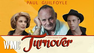 Turnover  Full Comedy Drama Movie  Paul Guilfoyle  WORLD MOVIE CENTRAL