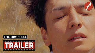 The Dry Spell 2023   Movie Trailer  Far East Films