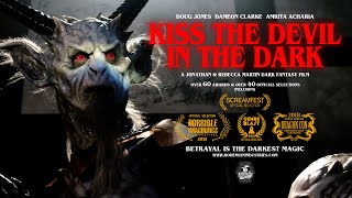 Kiss the Devil in the Dark  Award Winning Dark Fantasy Film starring Doug Jones
