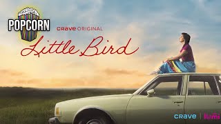 Little Bird  Official Trailer  Popcorn