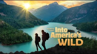 Into Americas Wild  Featurette