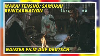 Makai tensh Samurai Reincarnation  Action  Ganzer Film auf Deutsch