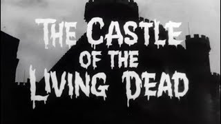 THE CASTLE OF THE LIVING DEAD 1964 US trailer STFr optional