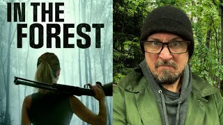 In the Forest  Movie Review