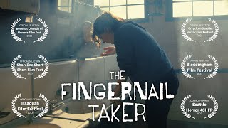 The Fingernail Taker 2022 Seattle Horror 48 Hour Film Project  Audience Favorite