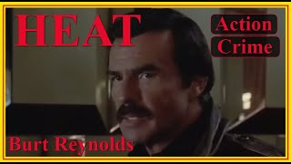 HEAT EN 1986 Action Crime Burt Reynolds English Full Movie Karen Young Peter MacNicol