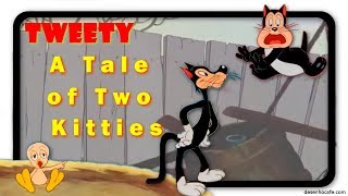 Tweety  A Tale of Two Kitties 1942  LOONEY TUNES  HD 1080p 1