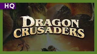 Dragon Crusaders 2011 Trailer
