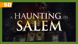 A Haunting in Salem 2011 Trailer